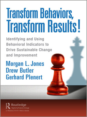 cover image of Transform Behaviors, Transform Results!